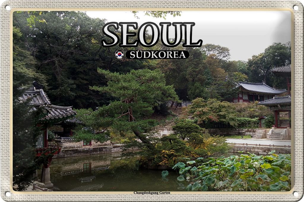 Blechschild Reise 40x30cm Seoul Südkorea Changdeokgung Garten