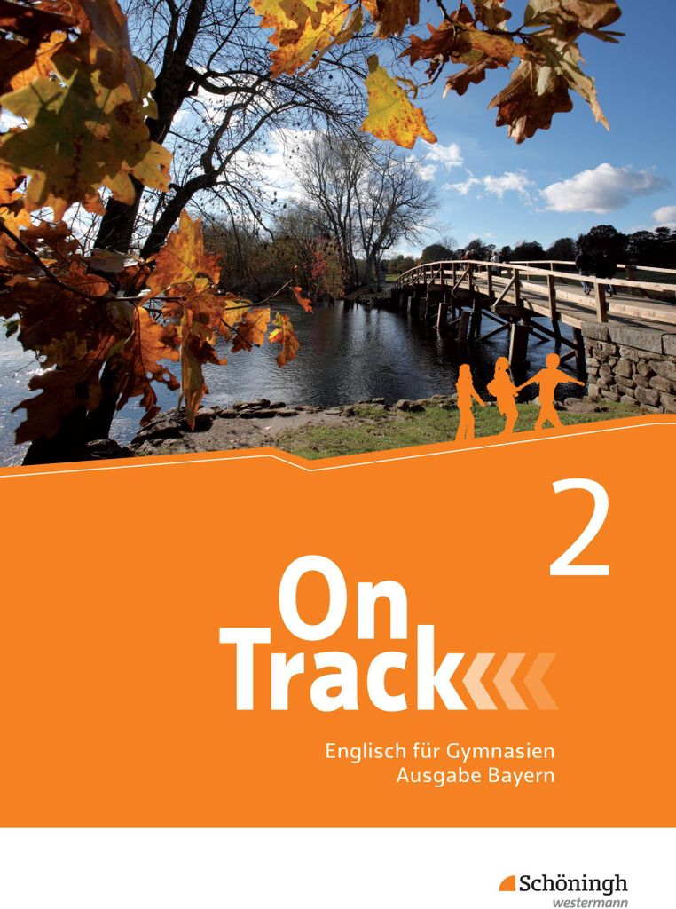 On Track 2. Schülerband. Englisch für Gymnasien. Bayern