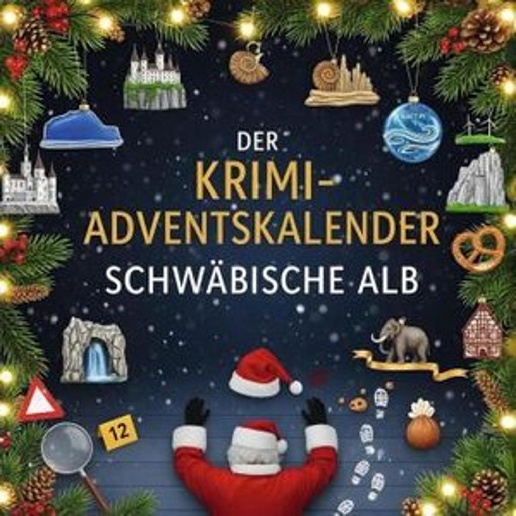Der Krimi-Adventskalender Schwäbische Alb