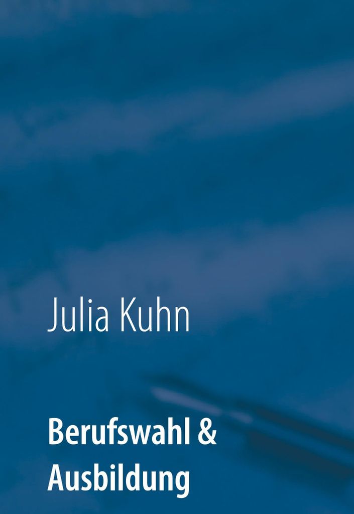Berufswahl & Ausbildung