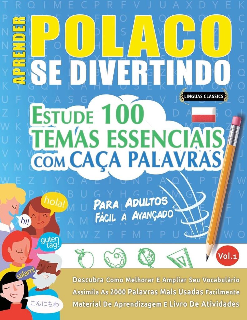 Aprender Polaco Se Divertindo! - Para Adultos: Fácil A Avançado - Estude 100 Temas Essenciais Com Caça Palavras - Vol.1