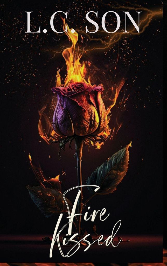Fire Kissed