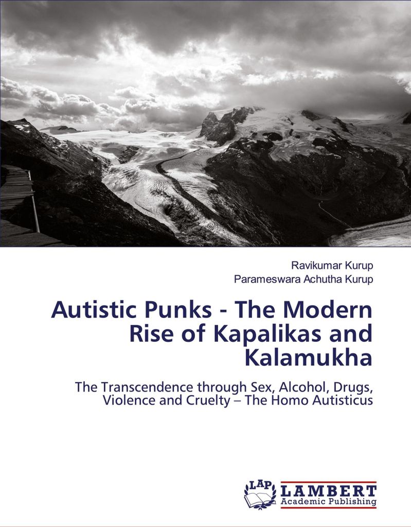 Autistic Punks - The Modern Rise of Kapalikas and Kalamukha