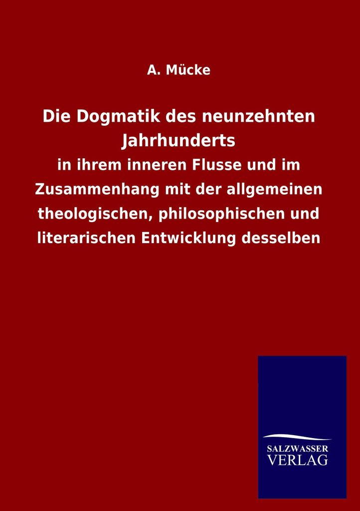 Die Dogmatik des neunzehnten Jahrhunderts