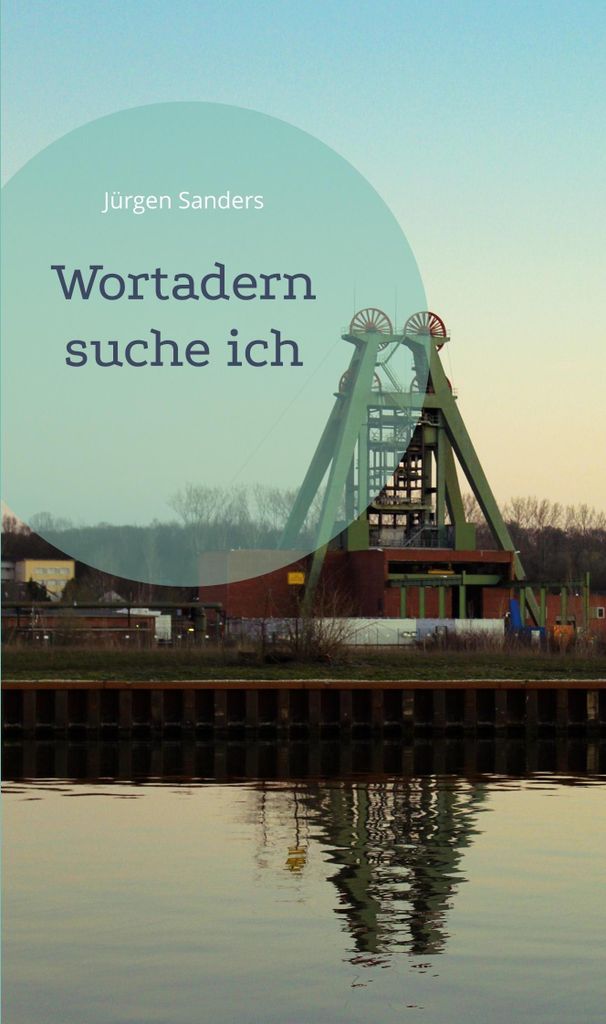 Wortadern suche ich