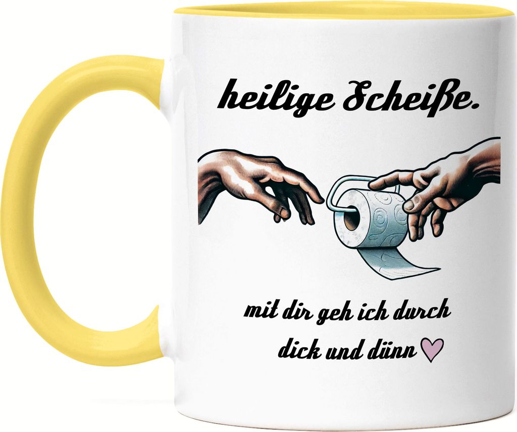 Heilige Scheiße Mit Dir Geh Ich Durch Dick Und Dünn Tasse Gelb Lustiger Toilettenpapier Spruch Geschenk