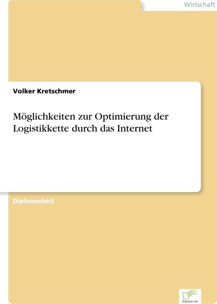 Möglichkeiten zur Optimierung der Logistikkette durch das Internet