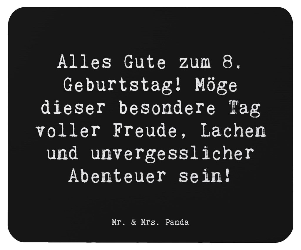 Mr. & Mrs. Panda Mouse Pad Spruch 8. Geburtstag Abenteuer - Schwarz - Geschenk, unvergessliche, Glückwünsche, Mousepad, Dekoration, Kind, maustep...