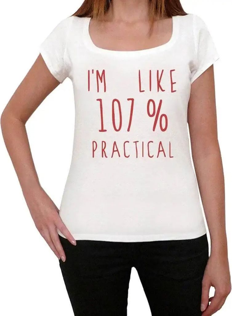 Damen Grafik T-Shirt Ich bin zu 107% praktisch – I'm Like 107% Practical – Öko-Verantwortlich Vintage Jahrgang Kurzarm Lustige Druck Geburtstag