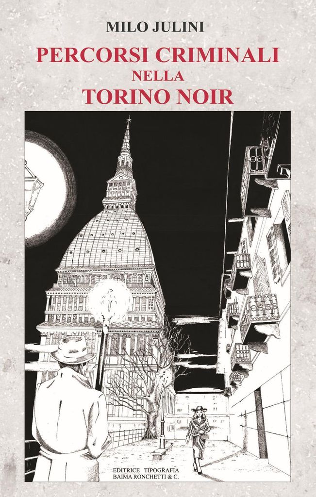 Julini, M: Percorsi criminali nella Torino noir