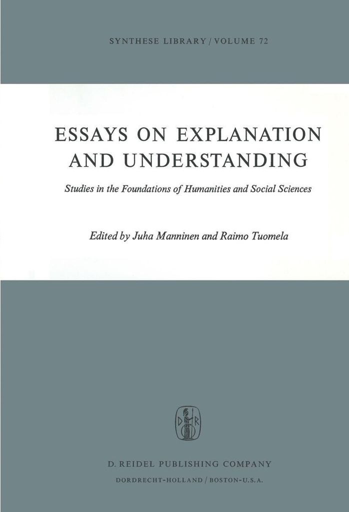 Essays on Explanation and Understanding