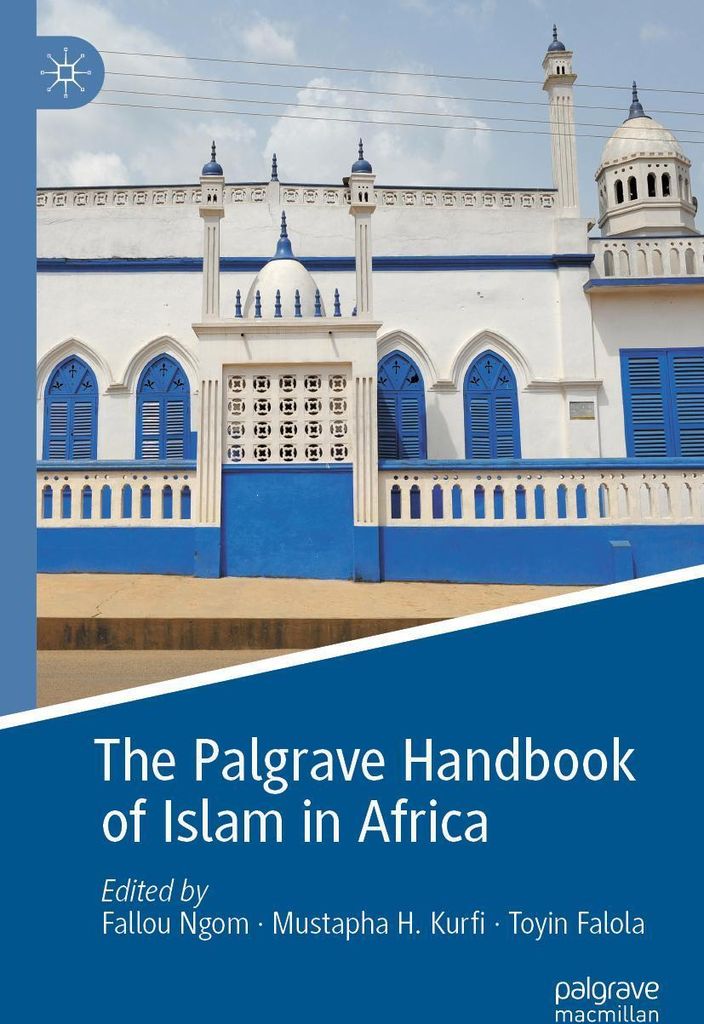The Palgrave Handbook of Islam in Africa