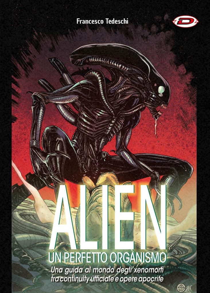 Tedeschi, F: Alien. Un perfetto organismo
