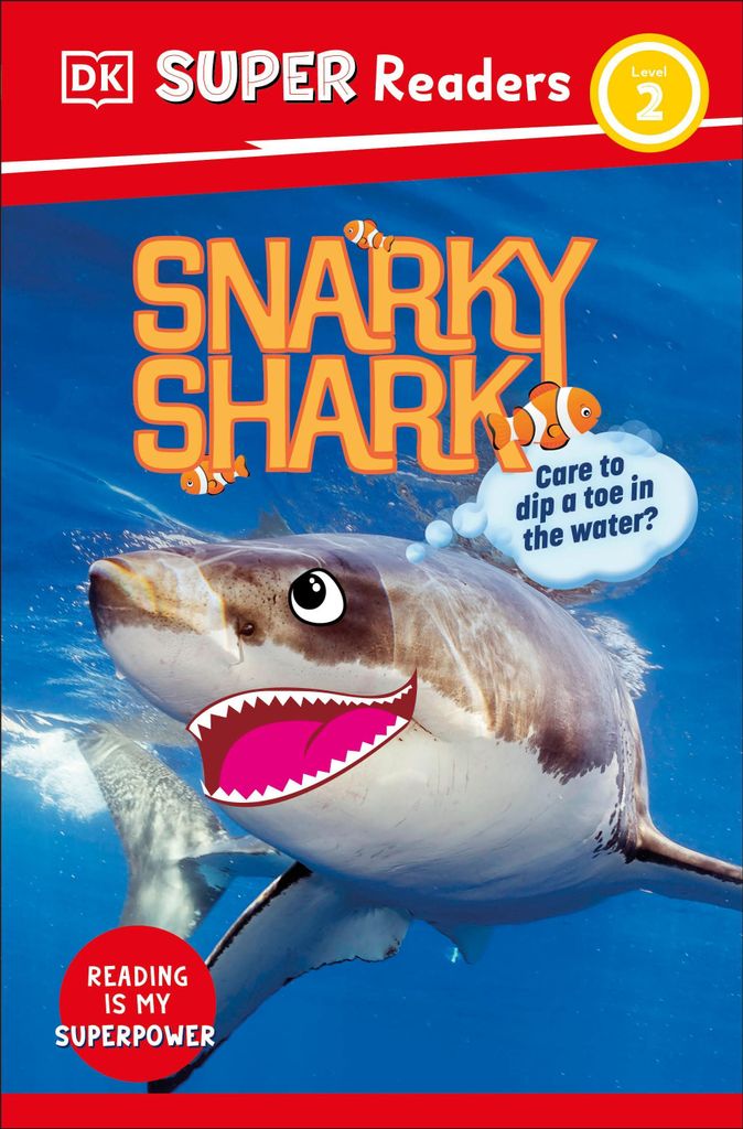 Dk Super Readers Level 2 Snarky Shark – Lingua: Inglese