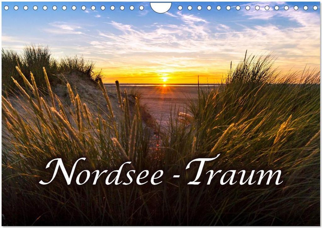 Nordsee - Traum (Wandkalender 2026 DIN A4 quer), CALVENDO Monatskalender