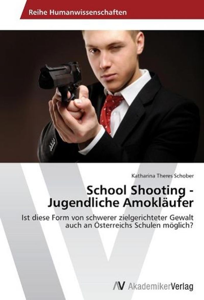 School Shooting - Jugendliche Amokläufer