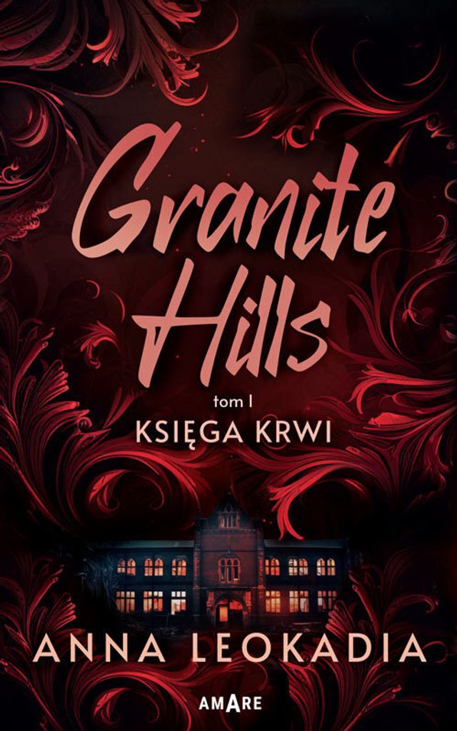 Granite Hills T.1 Księga Krwi
