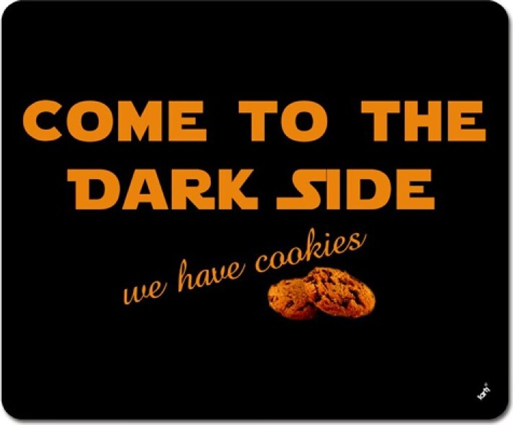 Spaß Mauspad - Come To The Dark Side, We Have Cookies (19 x 23 cm)