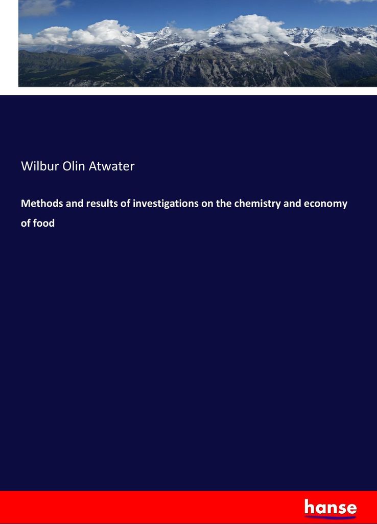 Methods and results of investigations on the chemistry and economy of food