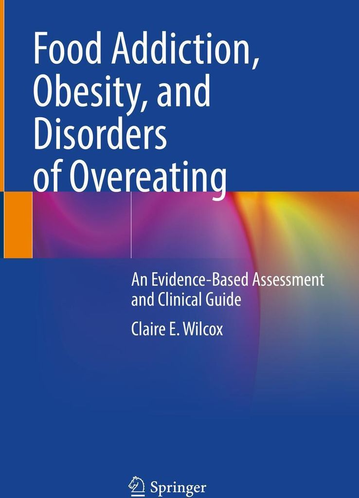 Food Addiction, Obesity, and Disorders of Overeating