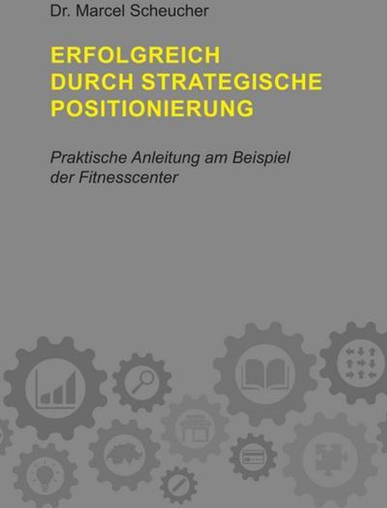 Erfolgreich durch strategische Positionierung
