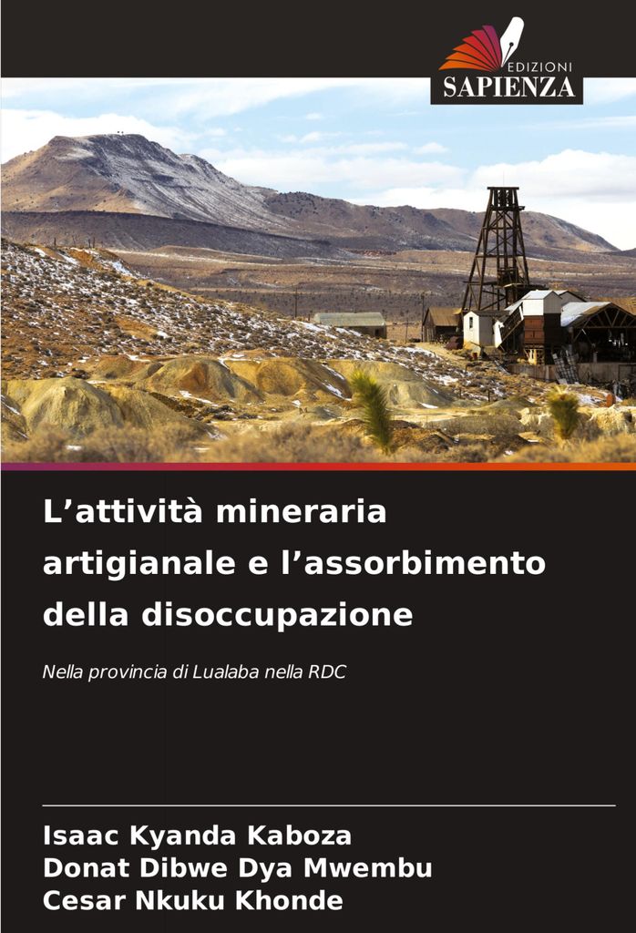 L'attività mineraria artigianale e l'assorbimento della disoccupazione