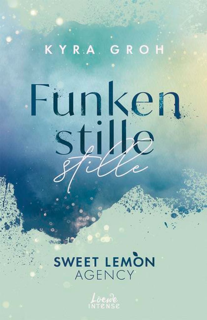Funkenstille (Sweet Lemon Agency, Band 3) Image du produit 