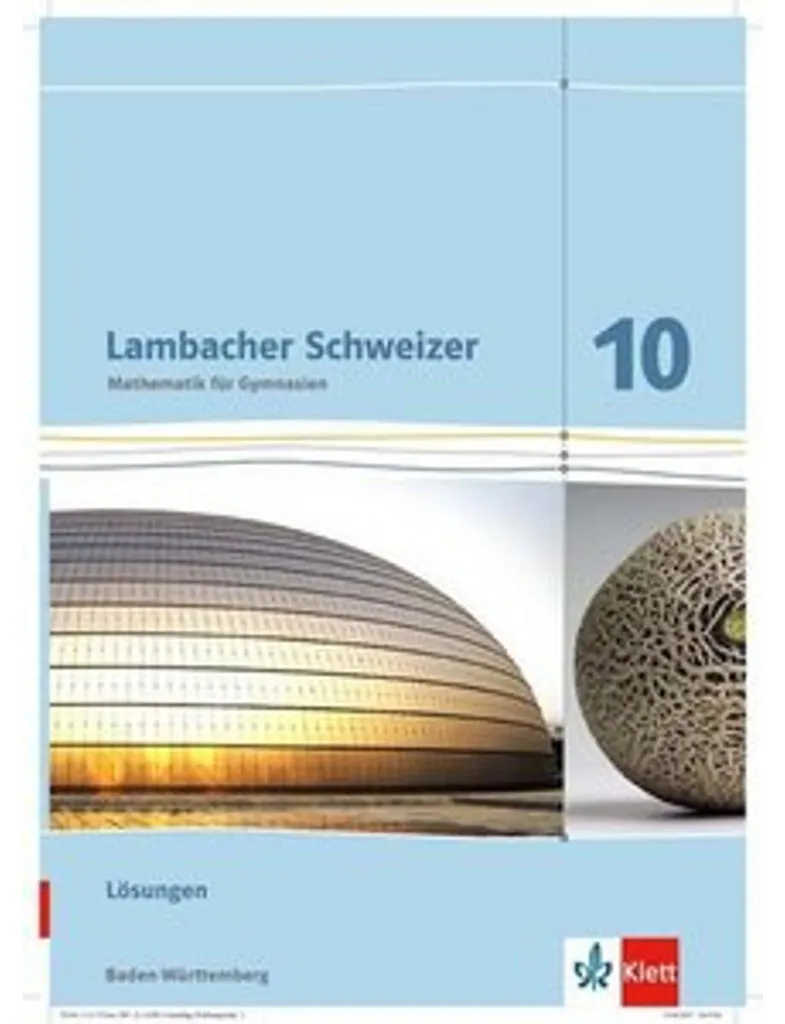 Solutions Lambacher Schweizer 10 BW : Aide aux devoirs Maths 10ème