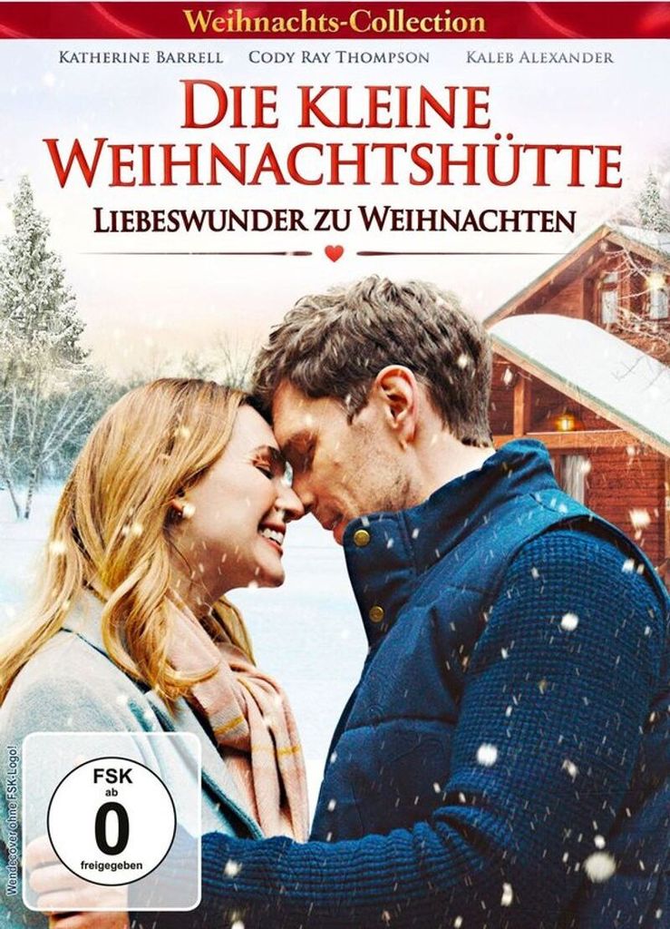 Die kleine Weihnachtshütte - Liebeswunder zu Weihnachten