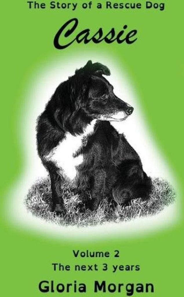 Cassie, the story of a rescue dog