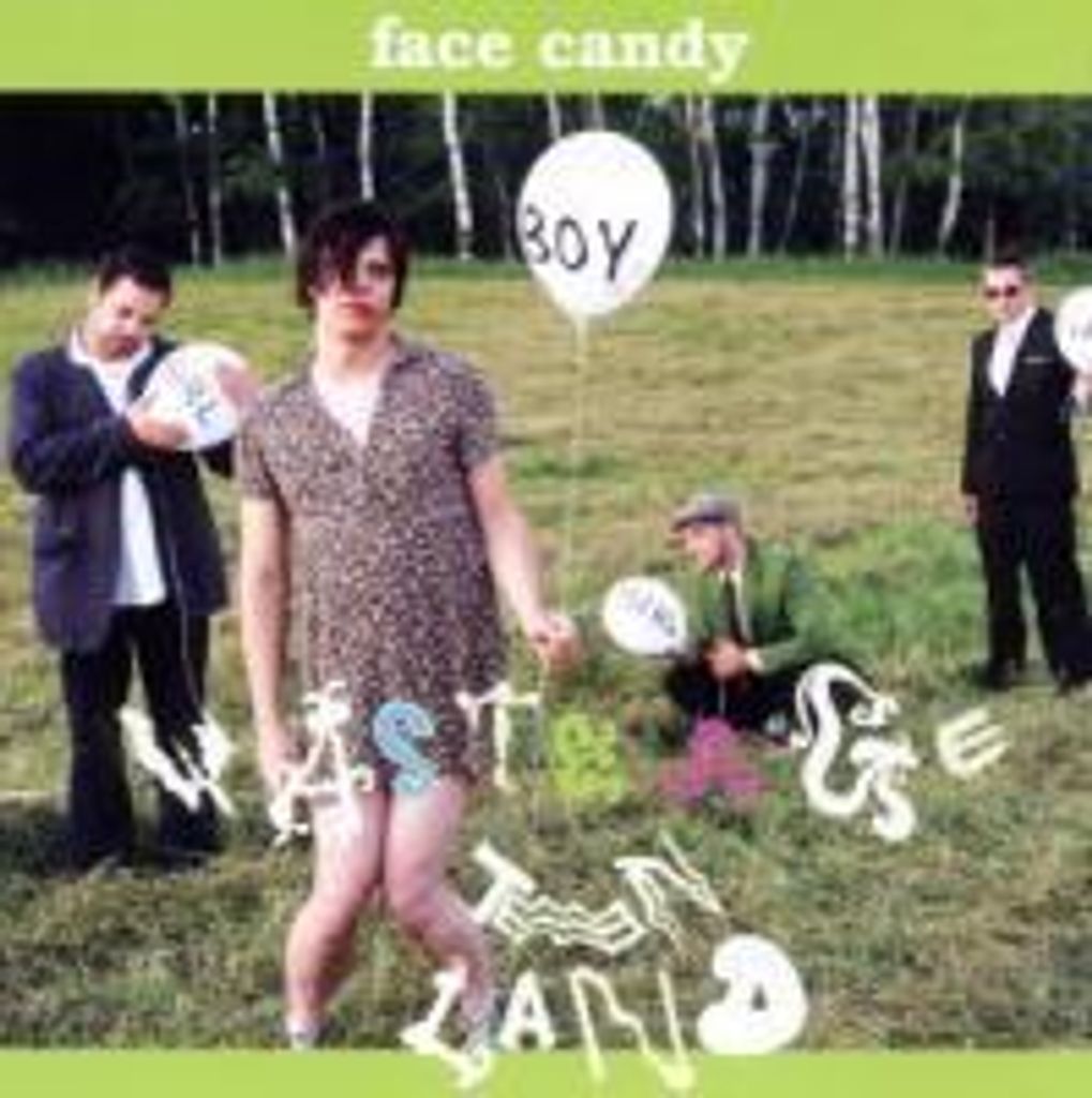 Face Candy-Waste Age Teen Land
