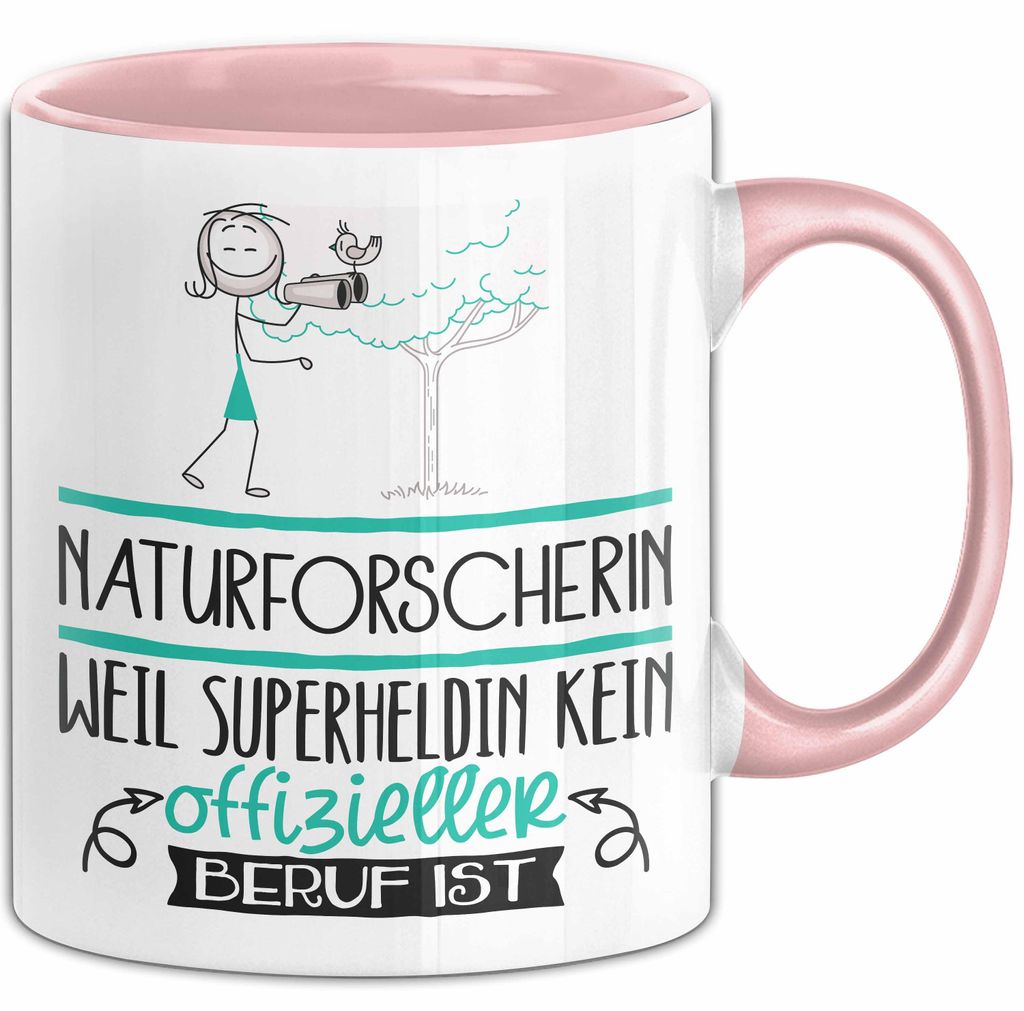 Naturforscherin Geschenk Tasse Lustiger Spruch Naturforscherin Weil Superheldin Kein Offizieller Beruf Ist Geschenkidee (Rosa)