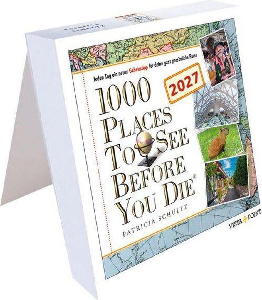 1000 Places to see before you die Kalender 2027 - In 365 Tagen um die Welt reisen