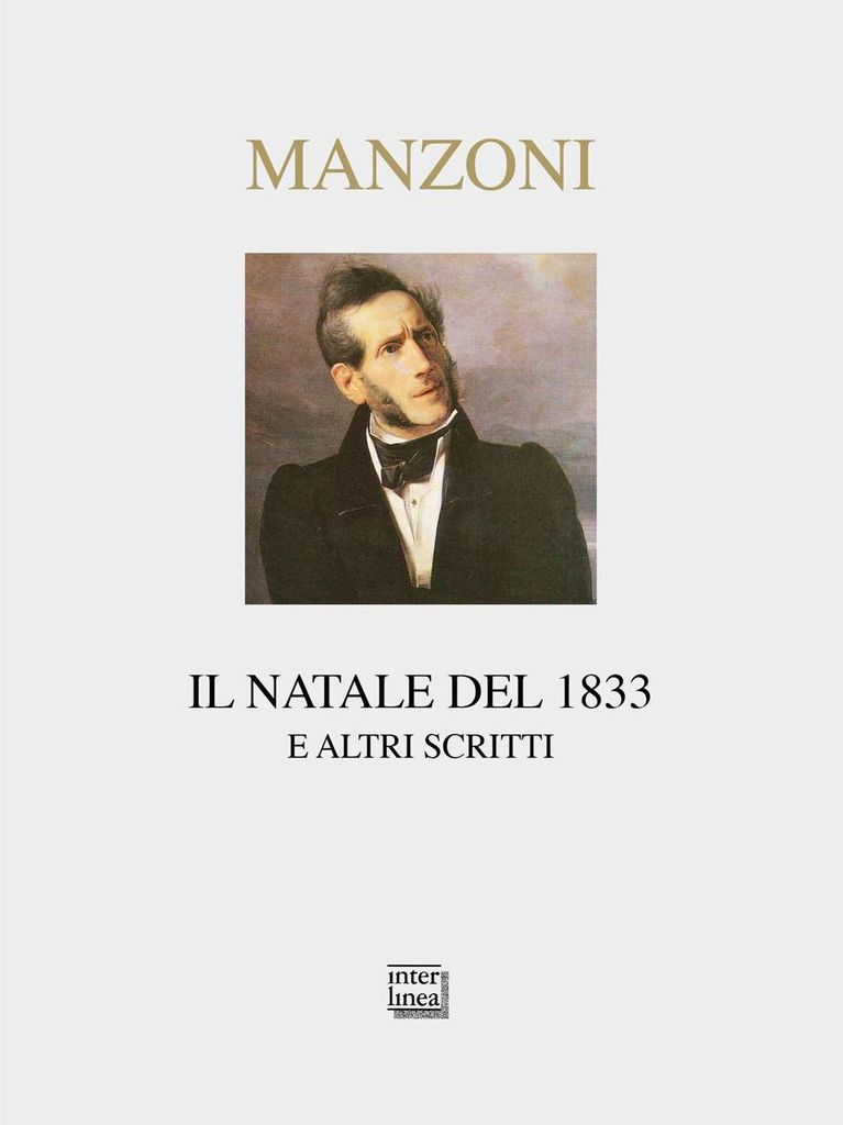 Il Natale del 1833 e altri scritti | Alessandro Manzoni
