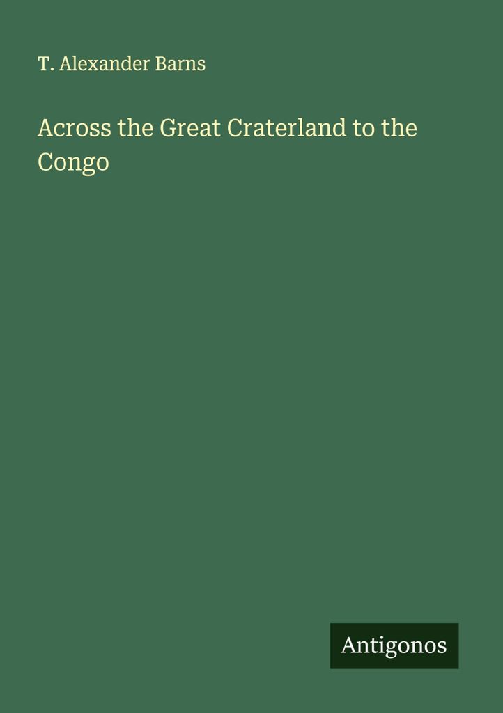 Across the Great Craterland to the Congo