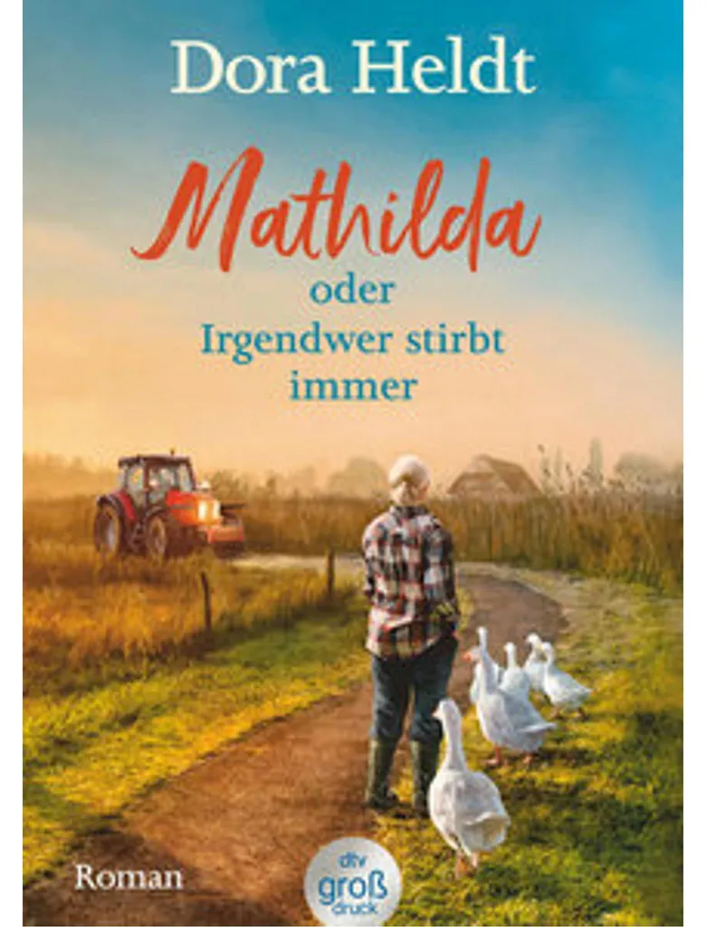 Roman policier relaxant pour seniors Mathilda oder Irgendwer stirbt immer