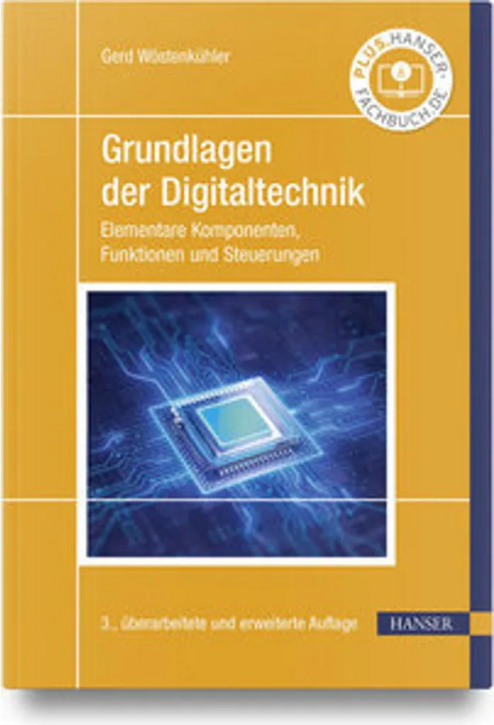 Maîtrisez enfin la logique binaire grâce à Grundlagen der Digitaltechnik