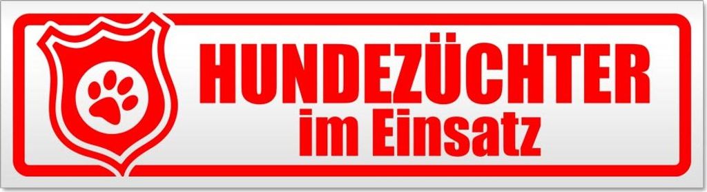 Hundezüchter im Einsatz Magnetschild Schild magnetisch
