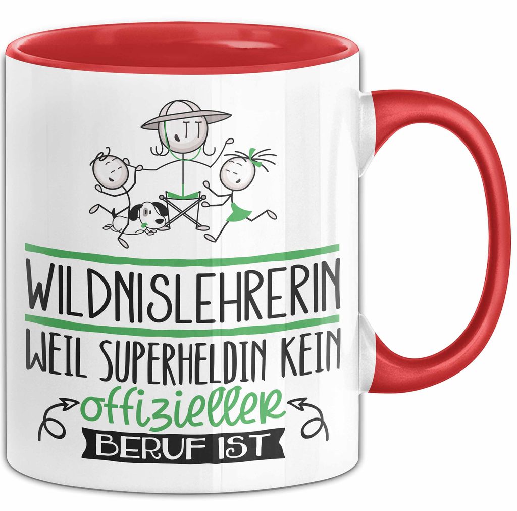 Wildnislehrerin Geschenk Tasse Lustiger Spruch Wildnislehrerin Weil Superheldin Kein Offizieller Beruf Ist Geschenkidee (Rot)