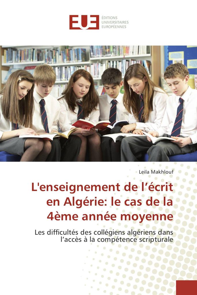L'enseignement de l'écrit en Algérie: le cas de la 4ème année moyenne