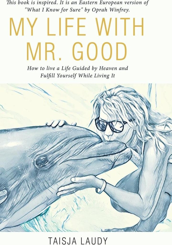Mein Leben mit Mr. Good