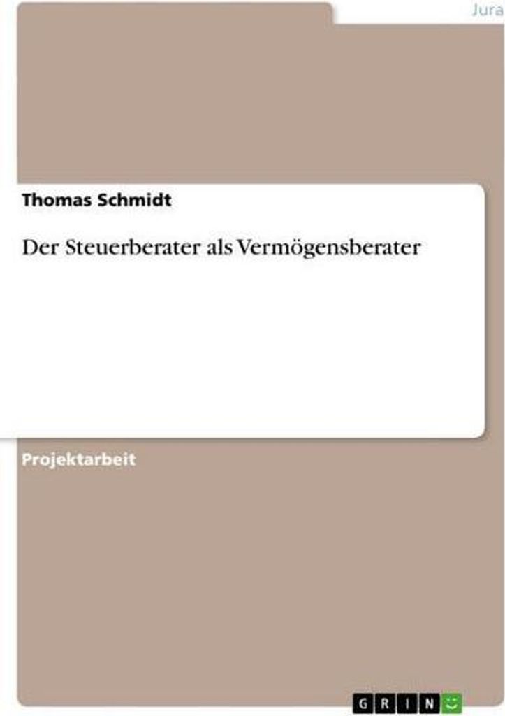 Der Steuerberater als Vermögensberater