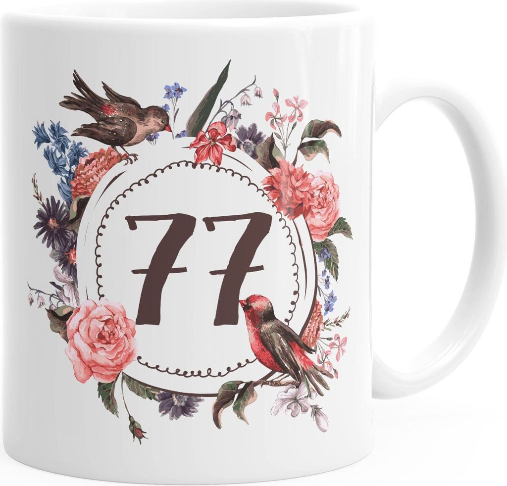 Geburtstags-Tasse 77 siebenundsiebzig Geschenk-Tasse Kaffee-Tasse Blumen Blüten Blumenkranz MoonWorks weiß unisize