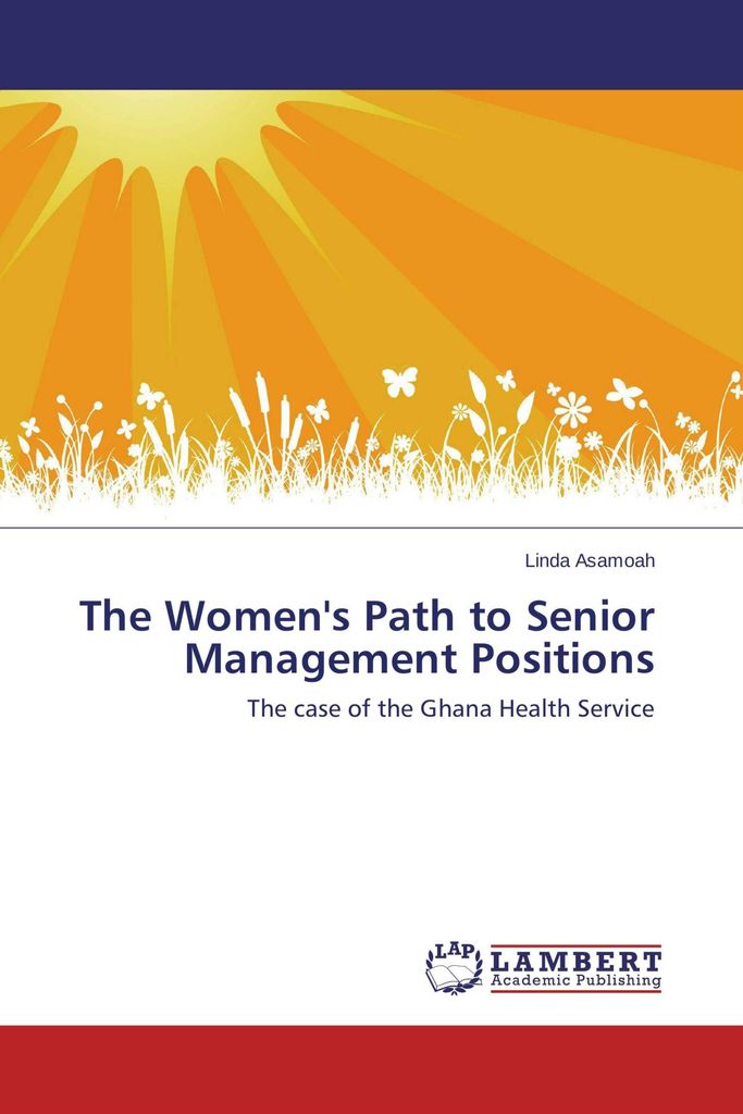 The Women's Path to Senior Management Positions