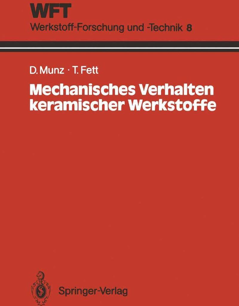 Mechanisches Verhalten keramischer Werkstoffe