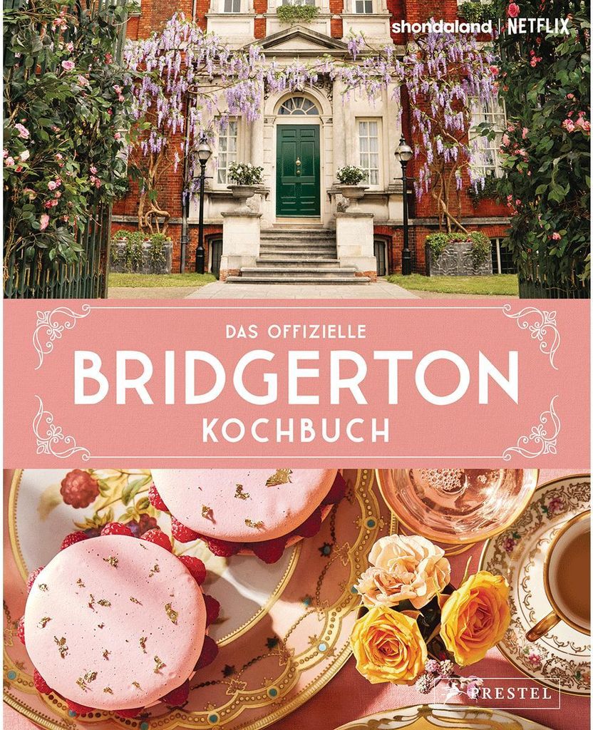 Das offizielle Bridgerton-Kochbuch