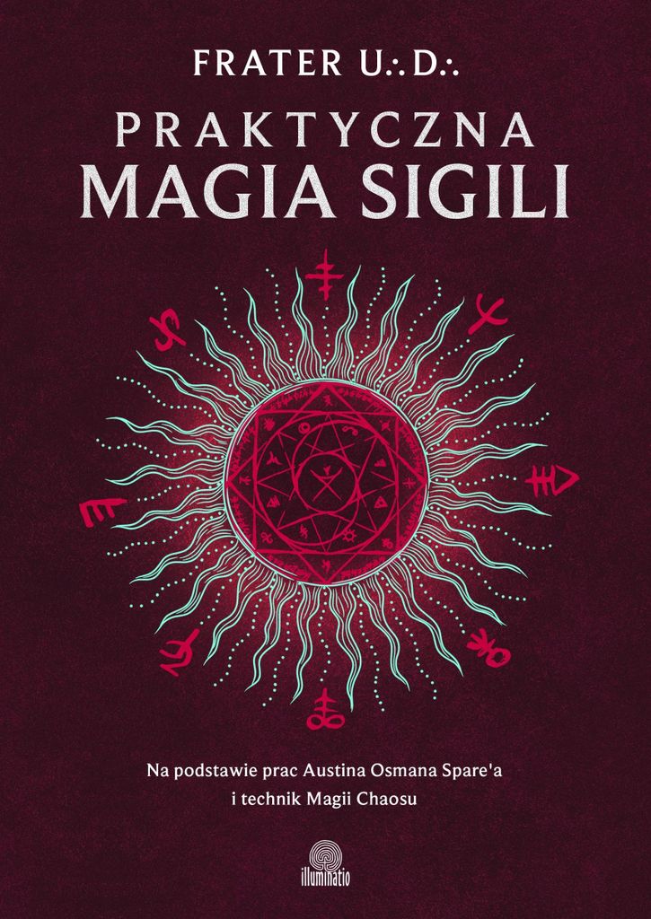 Praktyczny podręcznik magii sigili Fratera U?D?