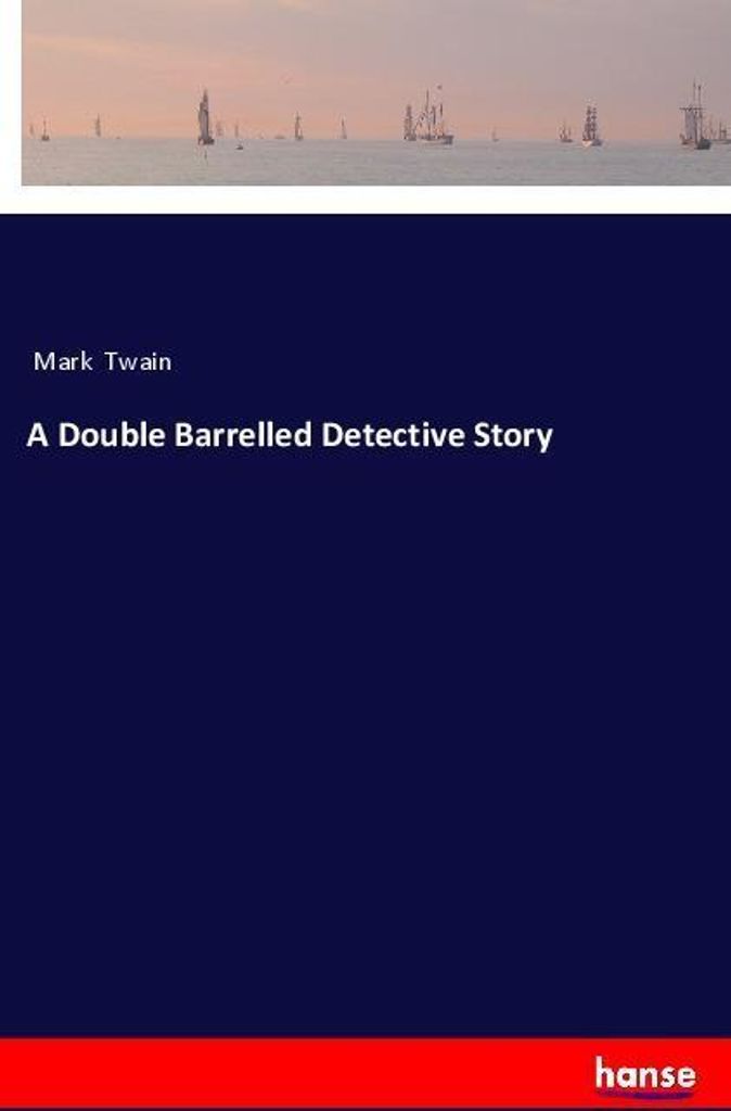 A Double Barrelled Detective Story