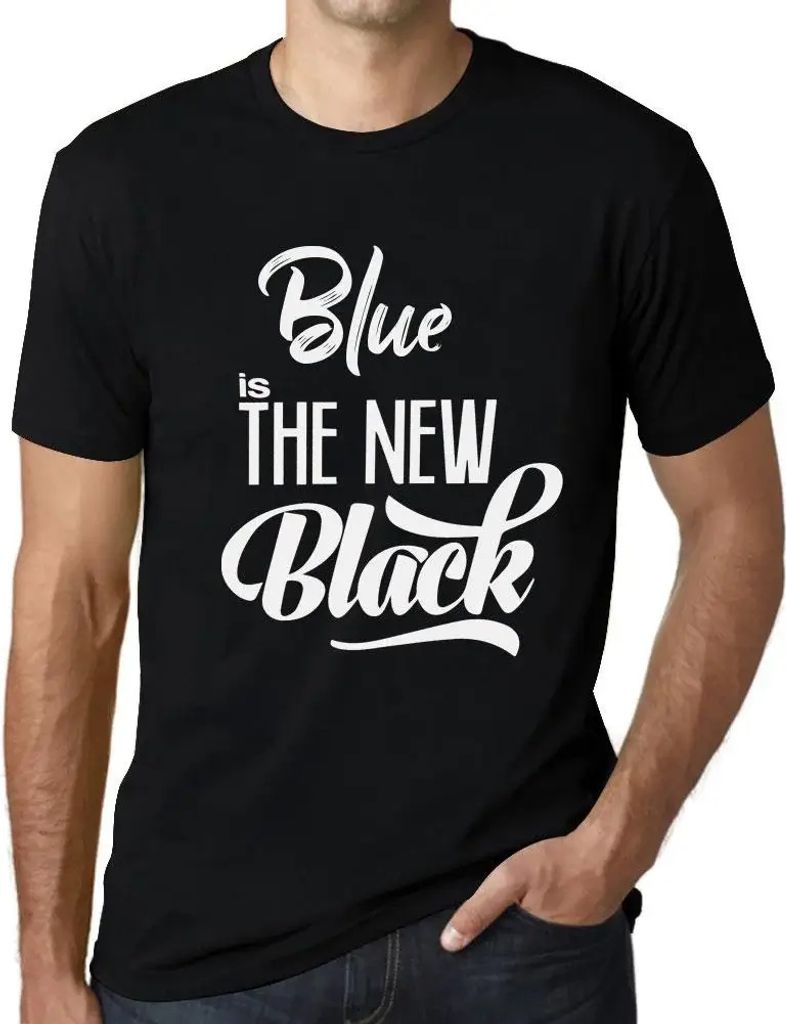 Herren Grafik T-Shirt Blau ist das neue Schwarz – Blue Is The New Black – Öko-Verantwortlich Vintage Jahrgang Kurzarm Lustige Druck Geburtstag
