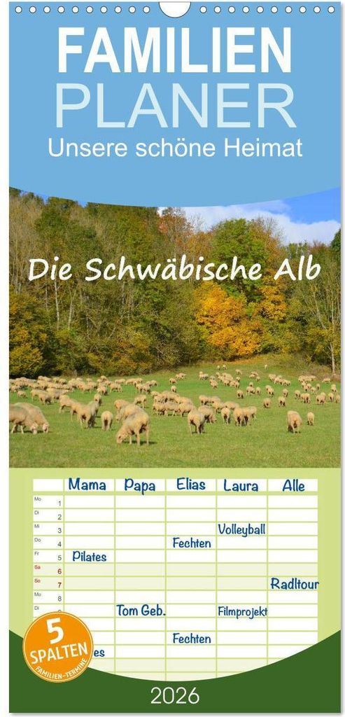 Familienplaner 2026 - Unsere schöne Heimat - Die Schwäbische Alb mit 5 Spalten (Wandkalender, 21 x 45 cm) CALVENDO